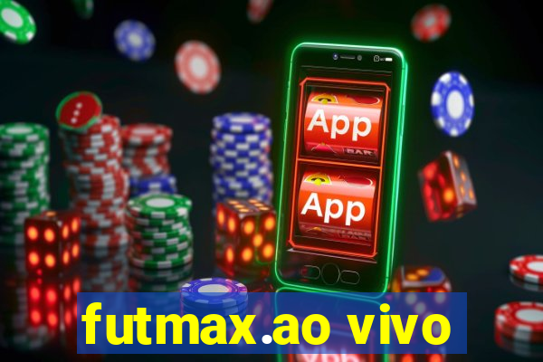 futmax.ao vivo